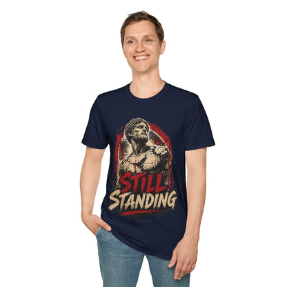 STILL STANDING - ((BIG PRINT)) - Unisex Soft Style T-Shirt