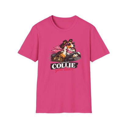 COLLIE YOU LATER - Unisex Soft Style T-Shirt