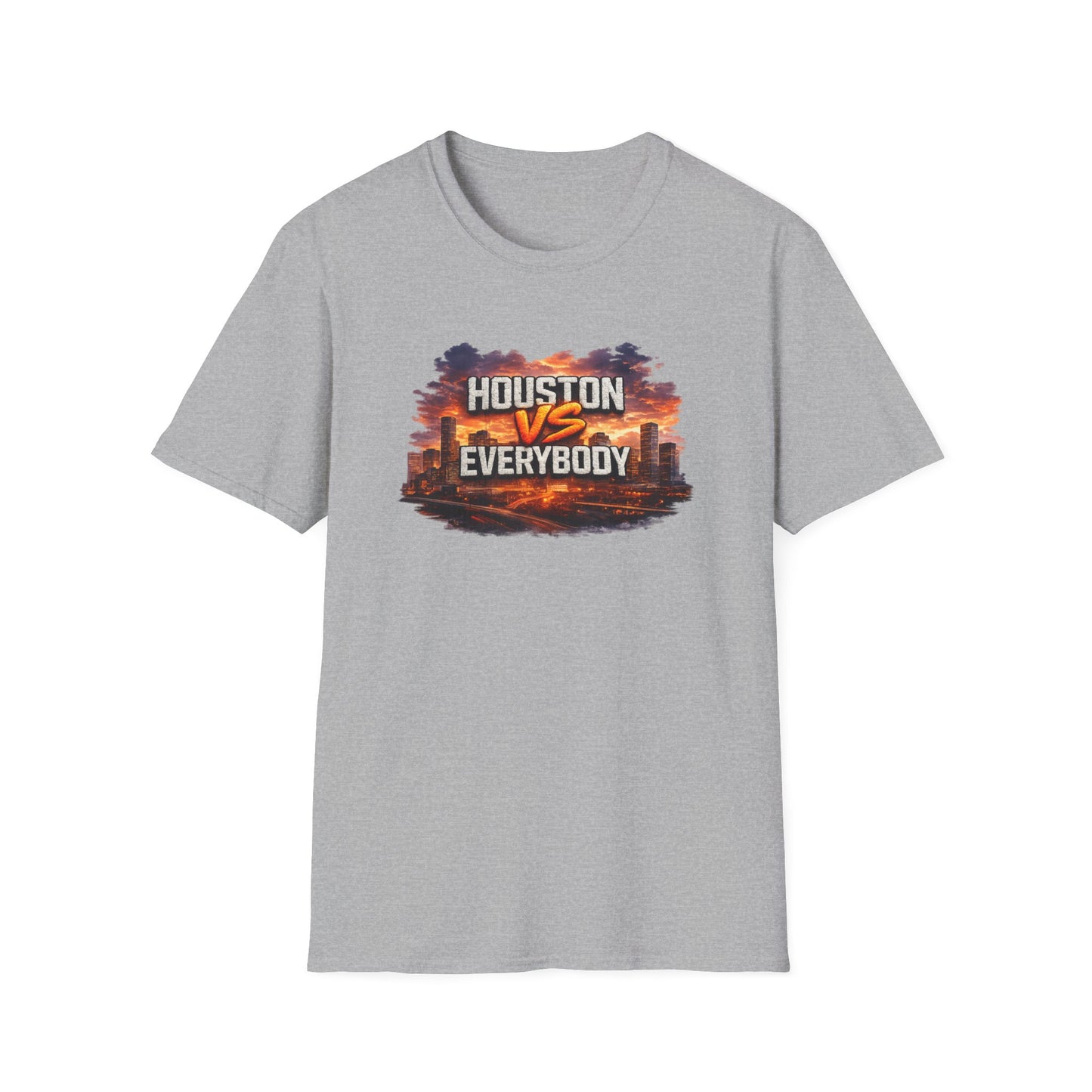 HOUSTON VS EVERYBODY - EMBROIDERED LOOK - Unisex Soft Style T-Shirt