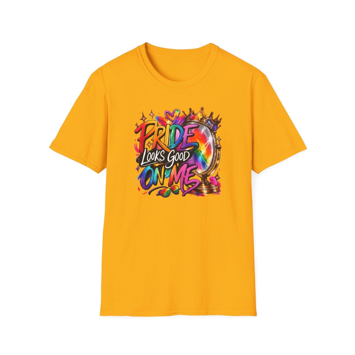 PRIDE LOOKS GOOD ON ME - Unisex Softstyle T-Shirt