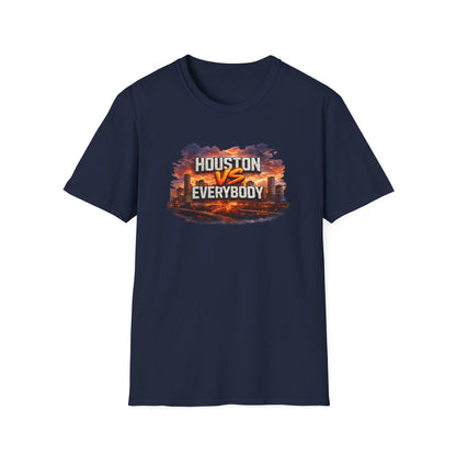 HOUSTON VS EVERYBODY - EMBROIDERED LOOK - Unisex Soft Style T-Shirt