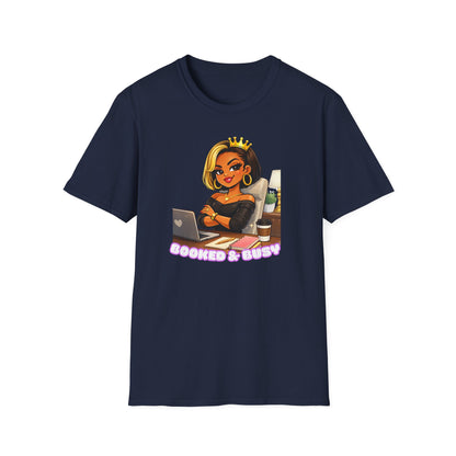 BOOKED & BUSY - Unisex Soft Style T-Shirt
