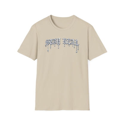 STAY REAL - Unisex Soft Style T-shirt