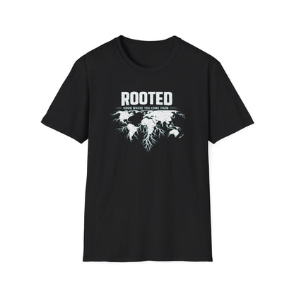 ROOTED-KNOW WHERE YOU COME FROM - Unisex Soft Style T-shirt
