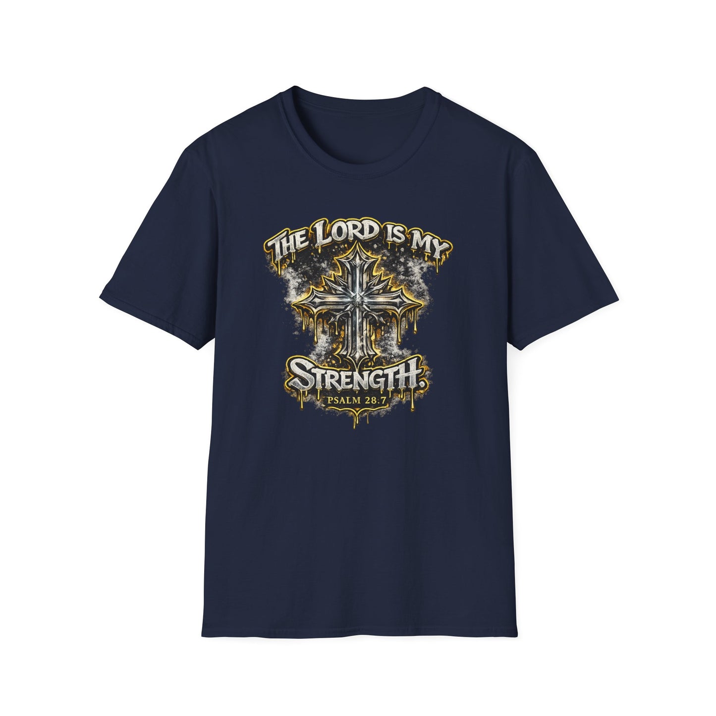 THE LORD IS MY STRENGTH - Unisex Soft Style T-Shirt