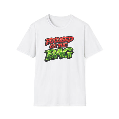 FOCUSED ON THE BAG - Unisex Soft Style T-Shirt