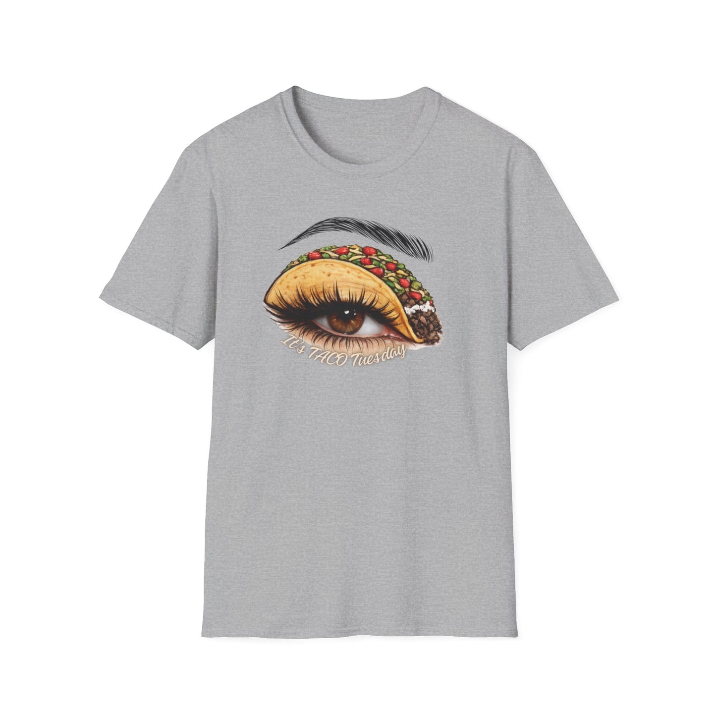 IT'S TACO TUESDAY - Unisex Soft Style T-Shirt