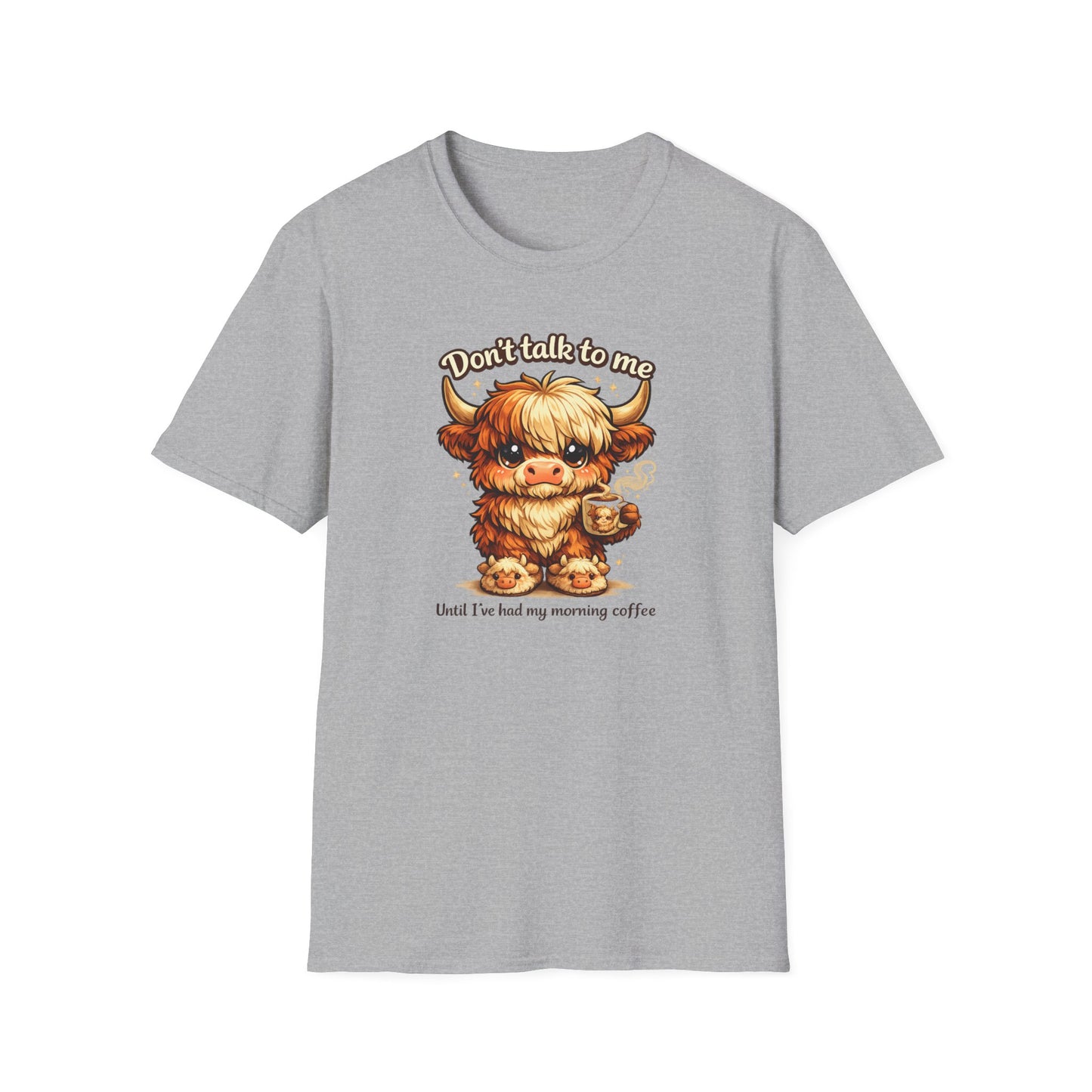 Don't talk to me, before coffee - Unisex Soft Style T-Shirt