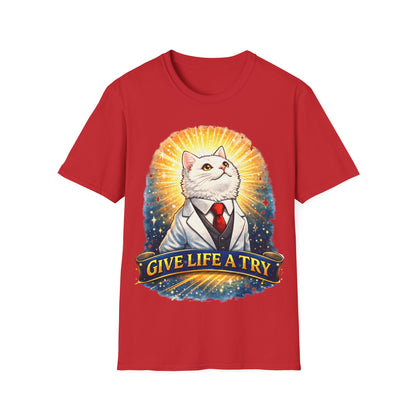 GIVE LIFE A TRY - ((BIG PRINT)) Unisex Soft Style T-Shirt