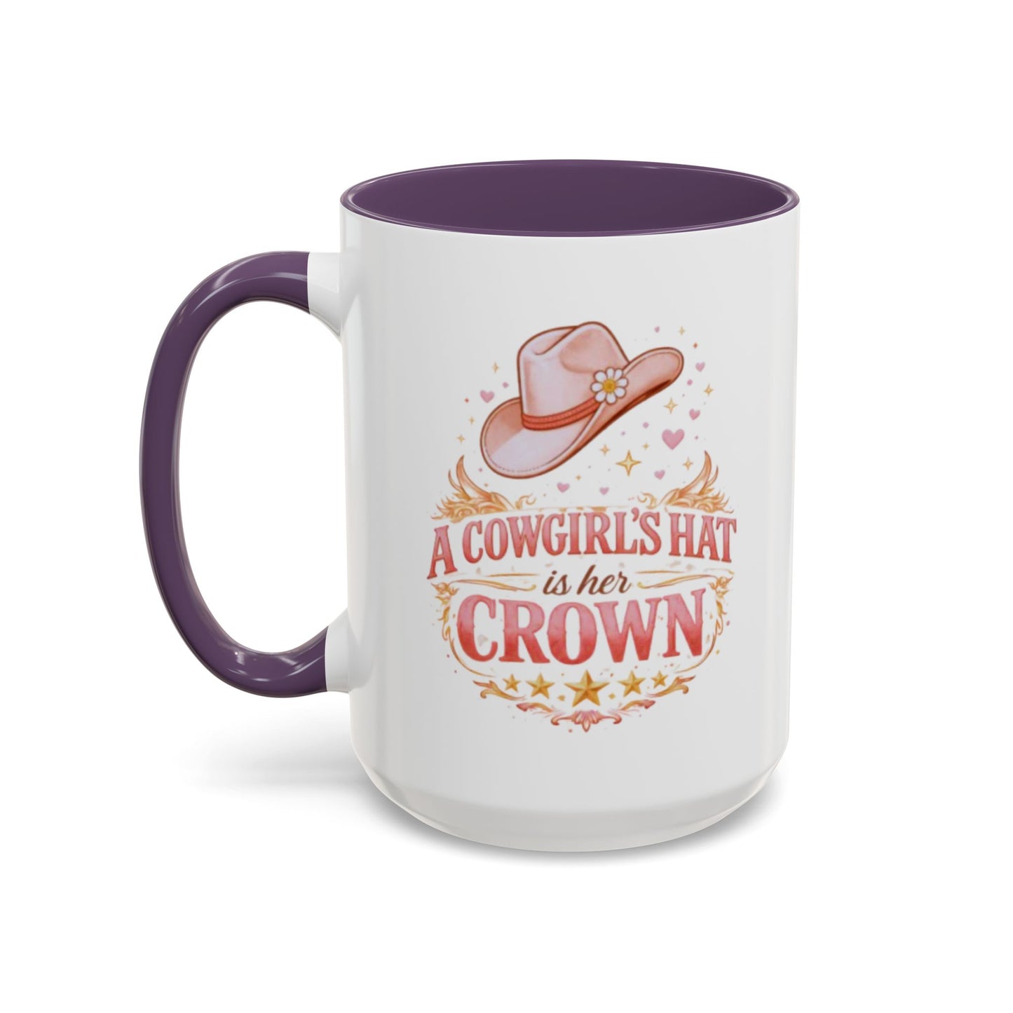 A COWGIRL'S HAT IS HER CROWN - Accent Coffee Mug (11, 15oz)