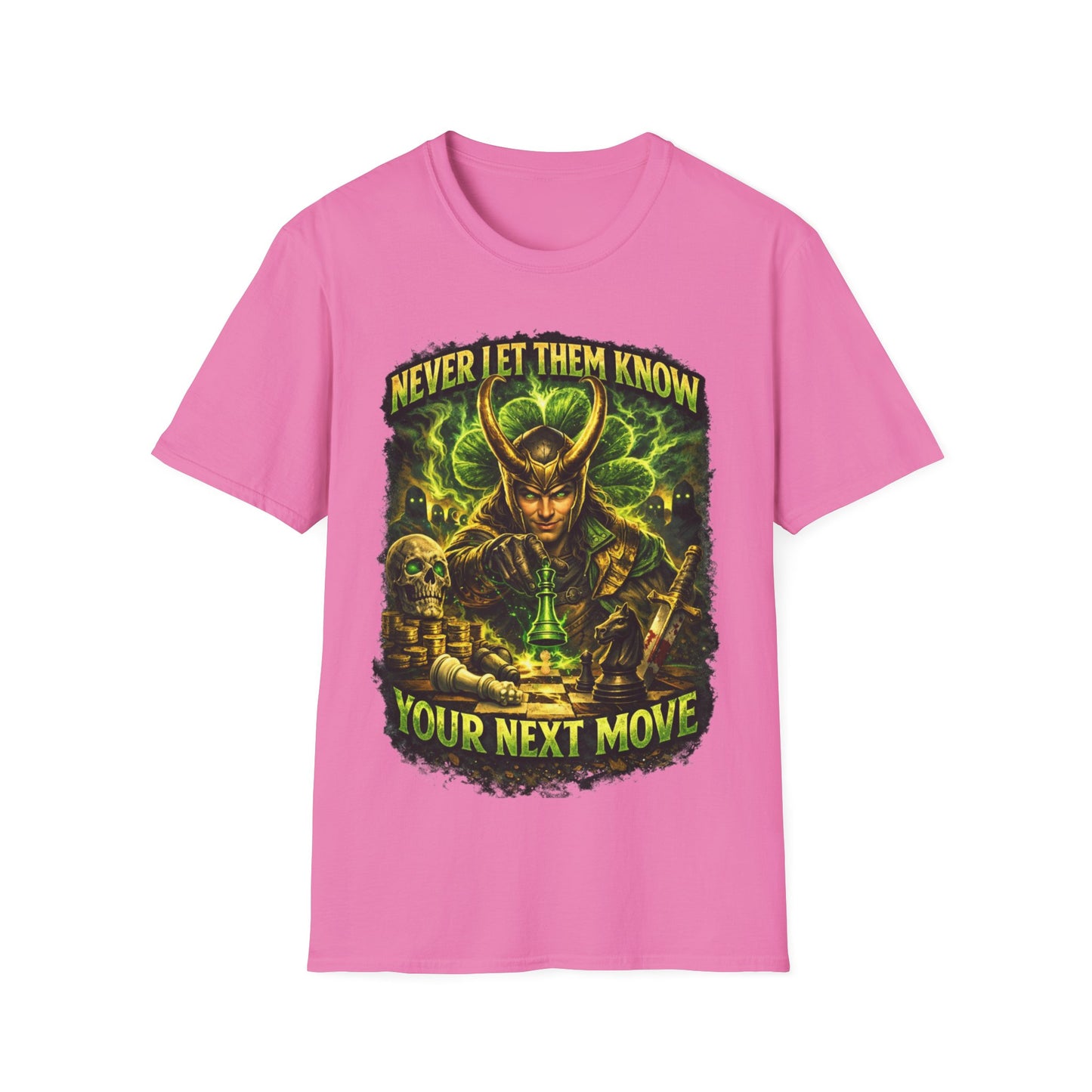 NEVER LET THEM KNOW YOUR NEXT MOVE - ((BIG PRINT)) Unisex Soft Style T-Shirt