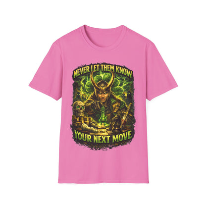 NEVER LET THEM KNOW YOUR NEXT MOVE - ((BIG PRINT)) Unisex Soft Style T-Shirt