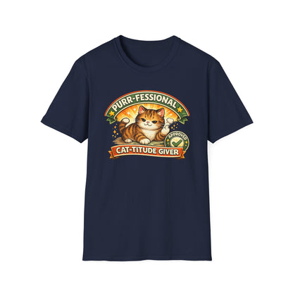 PURR-FESSIONAL CAT-TITUDE GIVER - Unisoft Soft Style T-Shirt