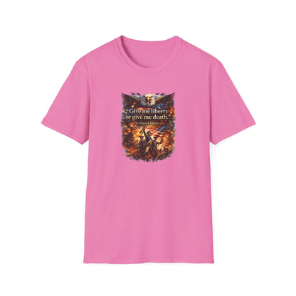 GIVE ME LIBERTY OR GIVE ME DEATH - Unisex Softstyle T-Shirt