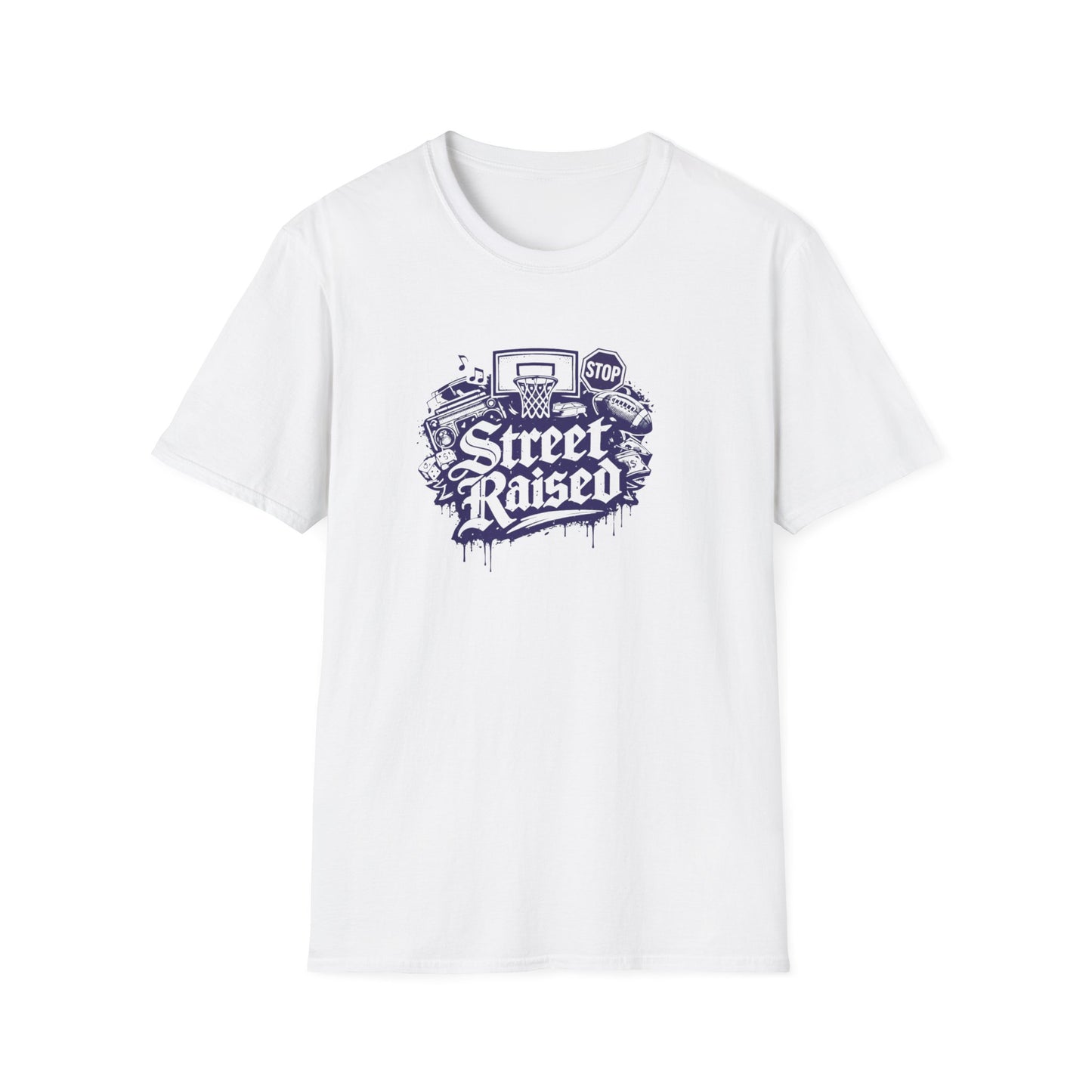 STREET RAISED - Unisex Soft Style T-Shirt