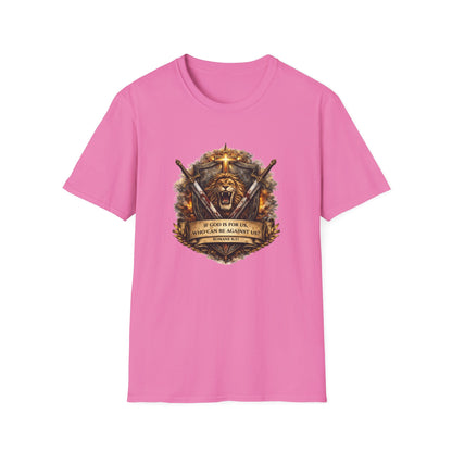 IF GOD IS FOR US-WHO CAN BE AGAINST US - Unisex Soft Style T-Shirt