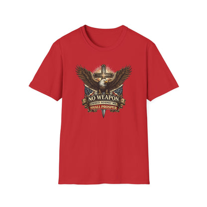 NO WEAPON FORMED AGAINST ME SHALL PROSPER - Unisex Soft Style T-Shirt