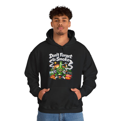 Don't Forget to Smoke Hoodie | Funny 420 Pull-Over