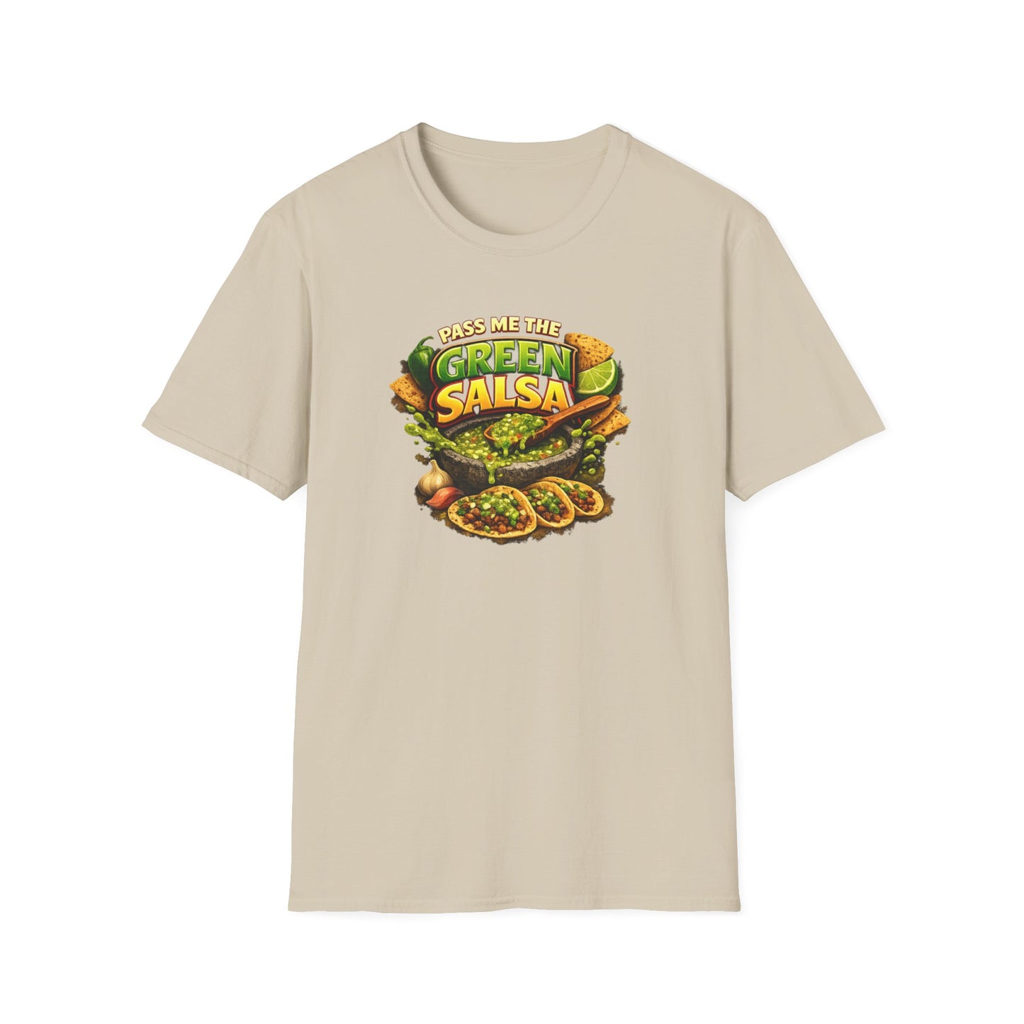 PASS ME THE GREEN SALSA - Unisex Softstyle T-Shirt