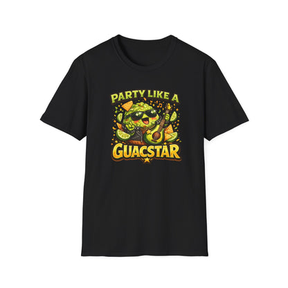 PARTY LIKE A GUACSTAR - Unisex Soft Style T-Shirt