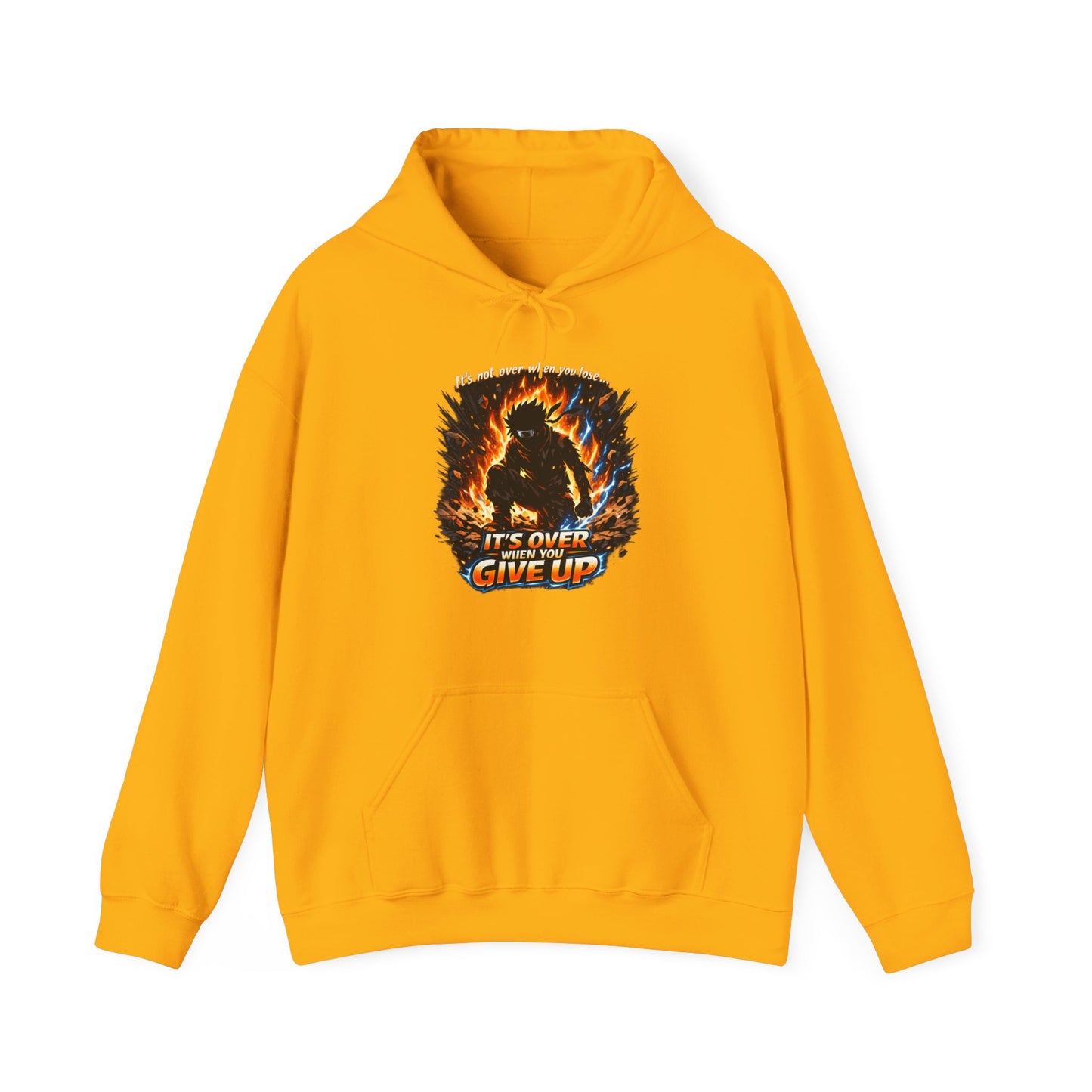 It's NOT over, until you give up — Fiery Graphic Hoodie | Bold Streetwear Unisex Pull-Over