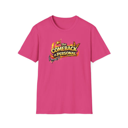 THE COMEBACK IS PERSONAL - Unisex Softstyle T-Shirt