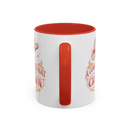 A COWGIRL'S HAT IS HER CROWN - Accent Coffee Mug (11, 15oz)
