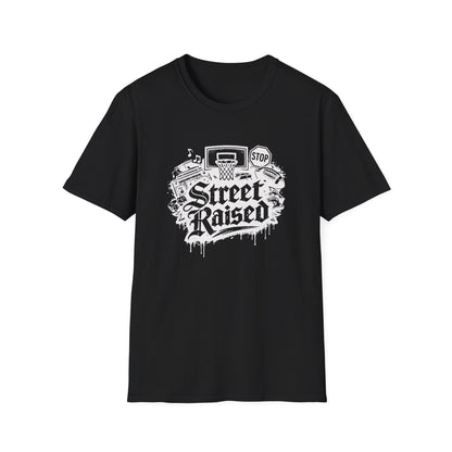STREET RAISED - Unisex Soft Style T-Shirt