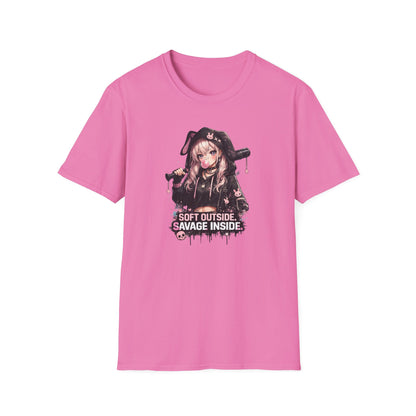 SOFT ON THE OUTSIDE-SAVAGE ON THE INSIDE - Unisex Soft Style T-shirt