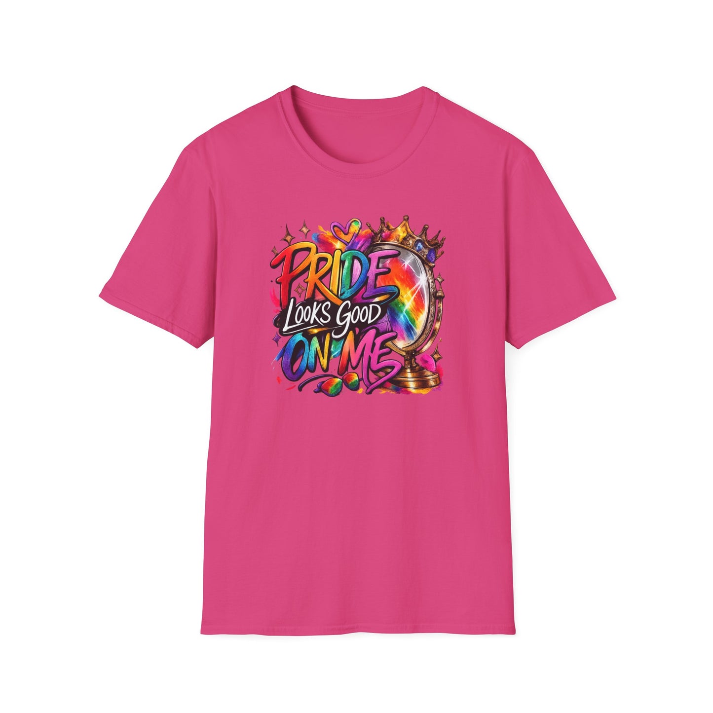 PRIDE LOOKS GOOD ON ME - Unisex Softstyle T-Shirt
