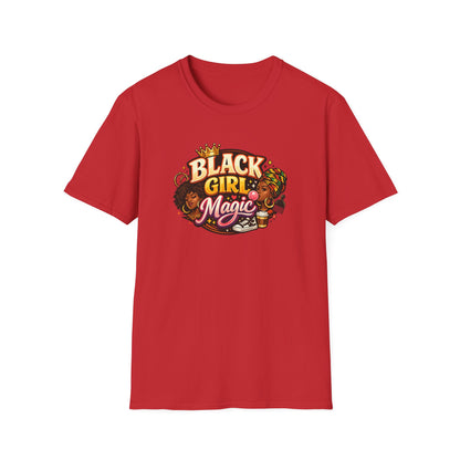 BLACK GIRL MAGIC - Unisex Soft Style T-Shirt