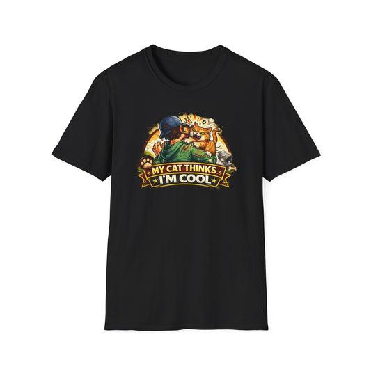 MY CAT THINKS I'M COOL - Unisex Softstyle T-Shirt