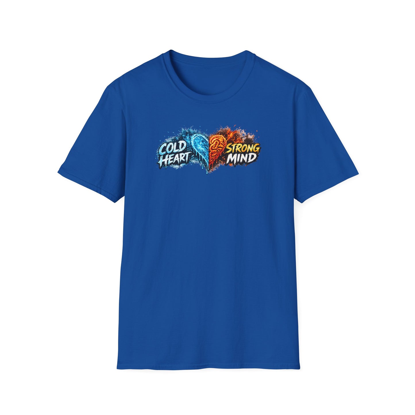 COLD HEART-STRONG MIND - Unisex Softstyle T-Shirt