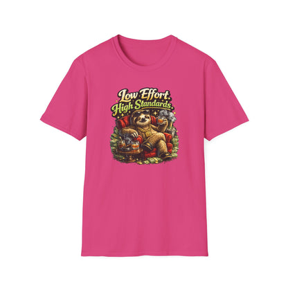 LOW EFFORT-HIGH STANDARDS - Unisex Soft Style T-Shirt