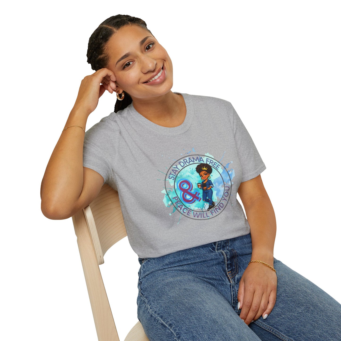 STAY DRAMA FREE AND PEACE WILL FIND YOU - Unisex Soft Style T-Shirt