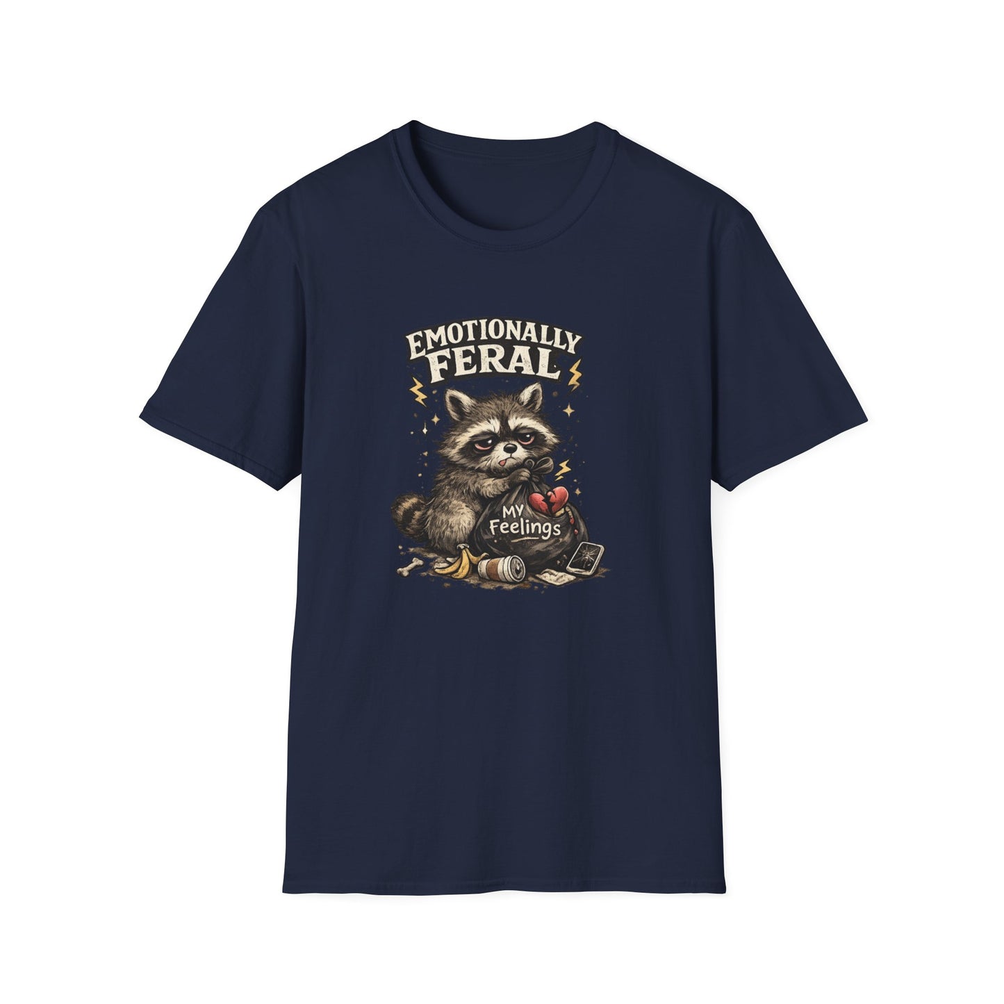 EMOTIONALLY FERAL - Unisex Soft Style T-Shirt