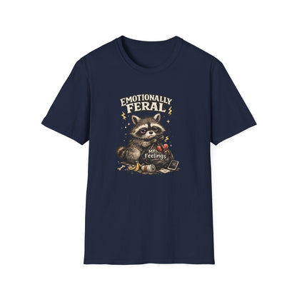 EMOTIONALLY FERAL - Unisex Soft Style T-Shirt