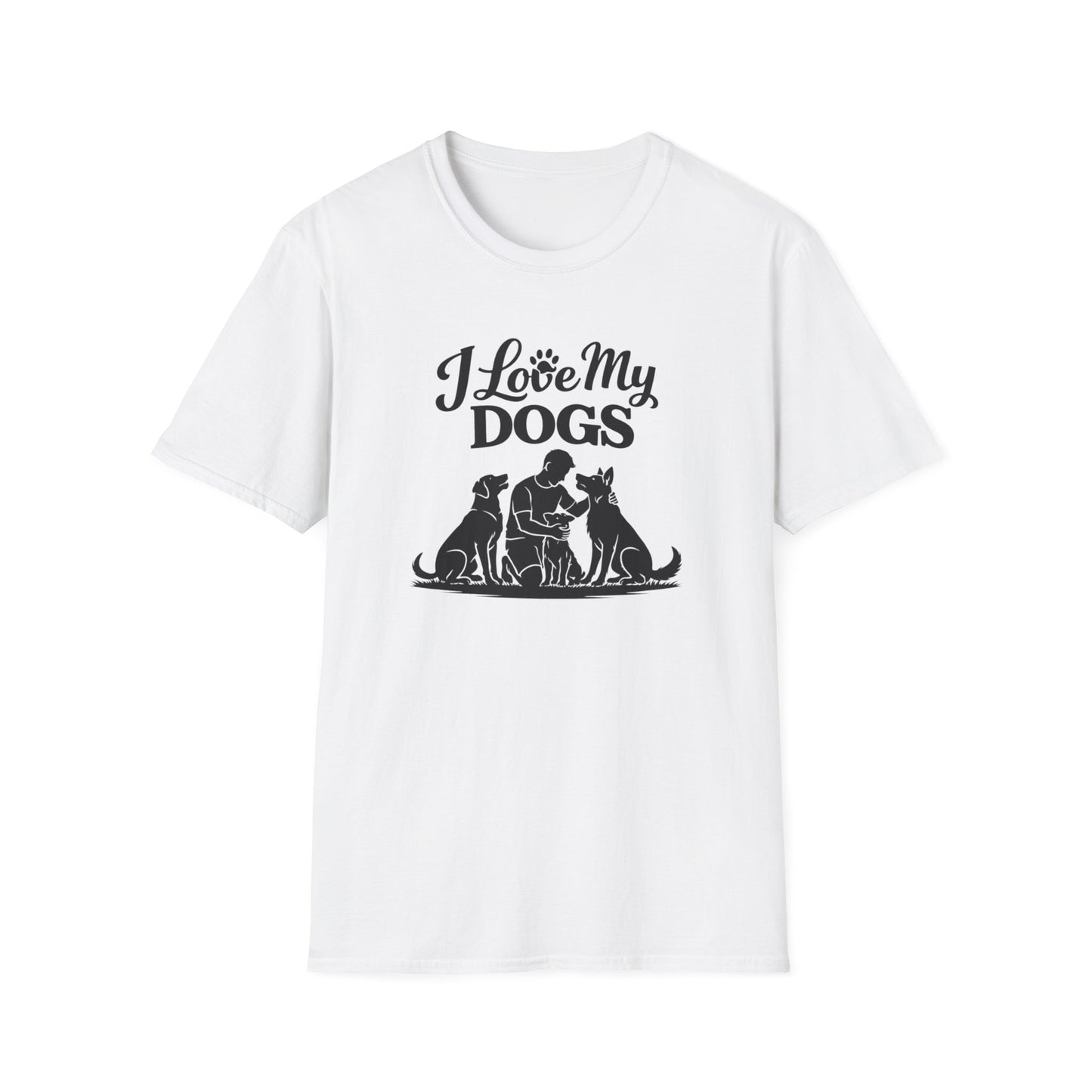 I LOVE MY DOG - Unisex Soft Style T-Shirt