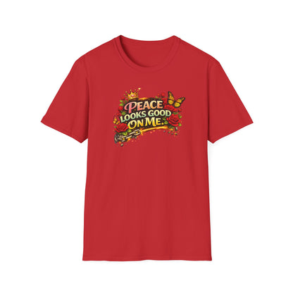 PEACE LOOKS GOOD ON ME - Unisex Softstyle T-Shirt