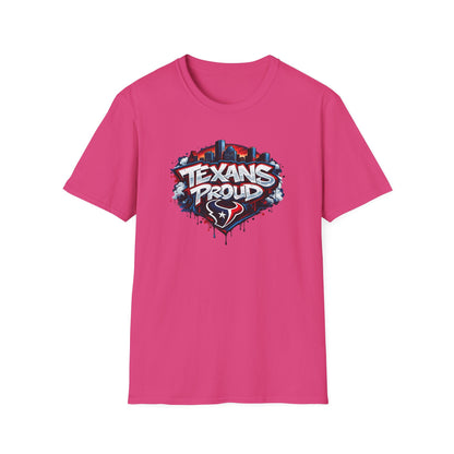 TEXANS PROUD - Unisex Soft Style T-Shirt