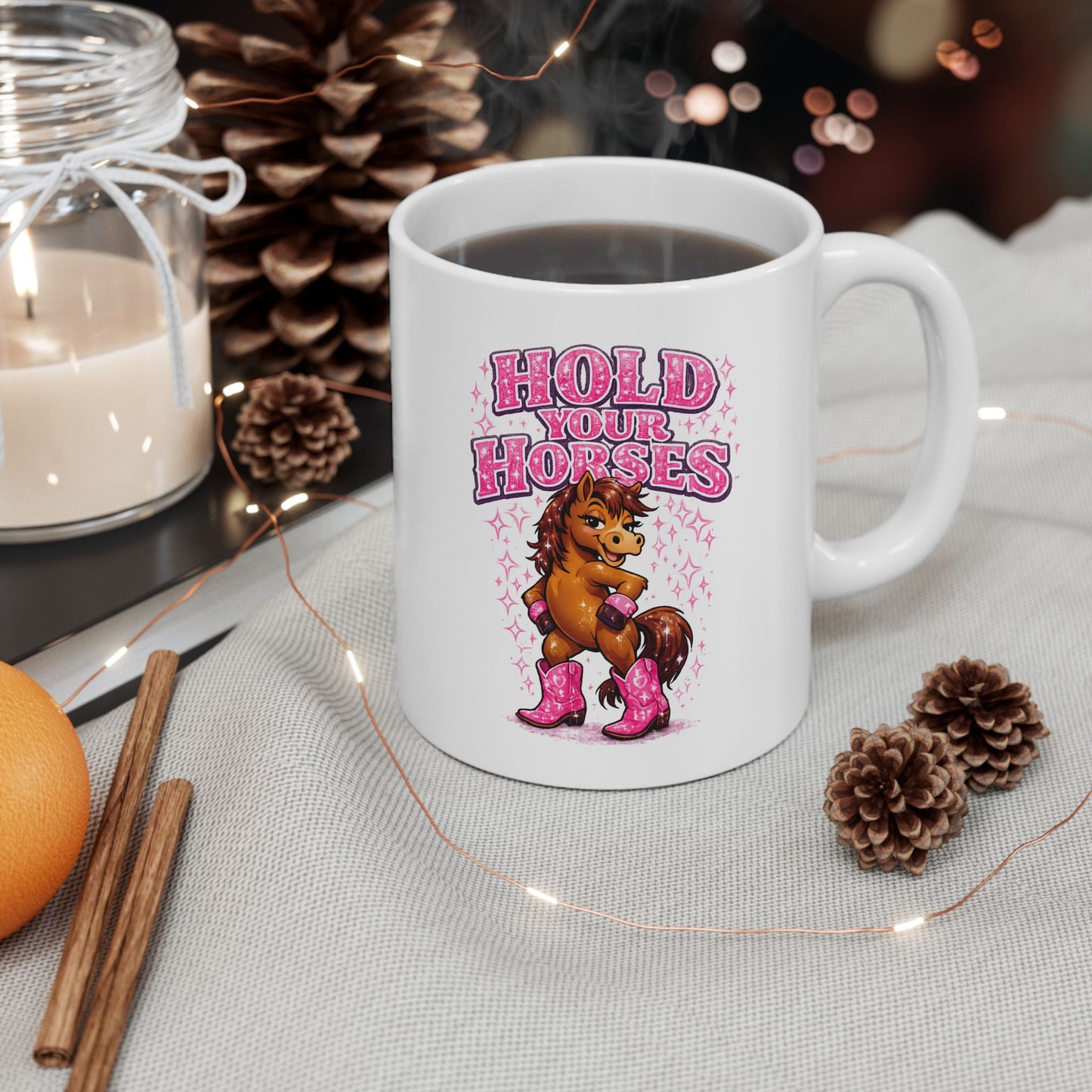 HOLD YOUR HORSES - GIRLY PINK - Ceramic Mug, (11oz, 15oz)