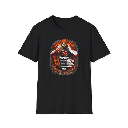 SOMETIMES YOU MUST KNOW - NARUTO - Unisex Soft Style T-Shirt
