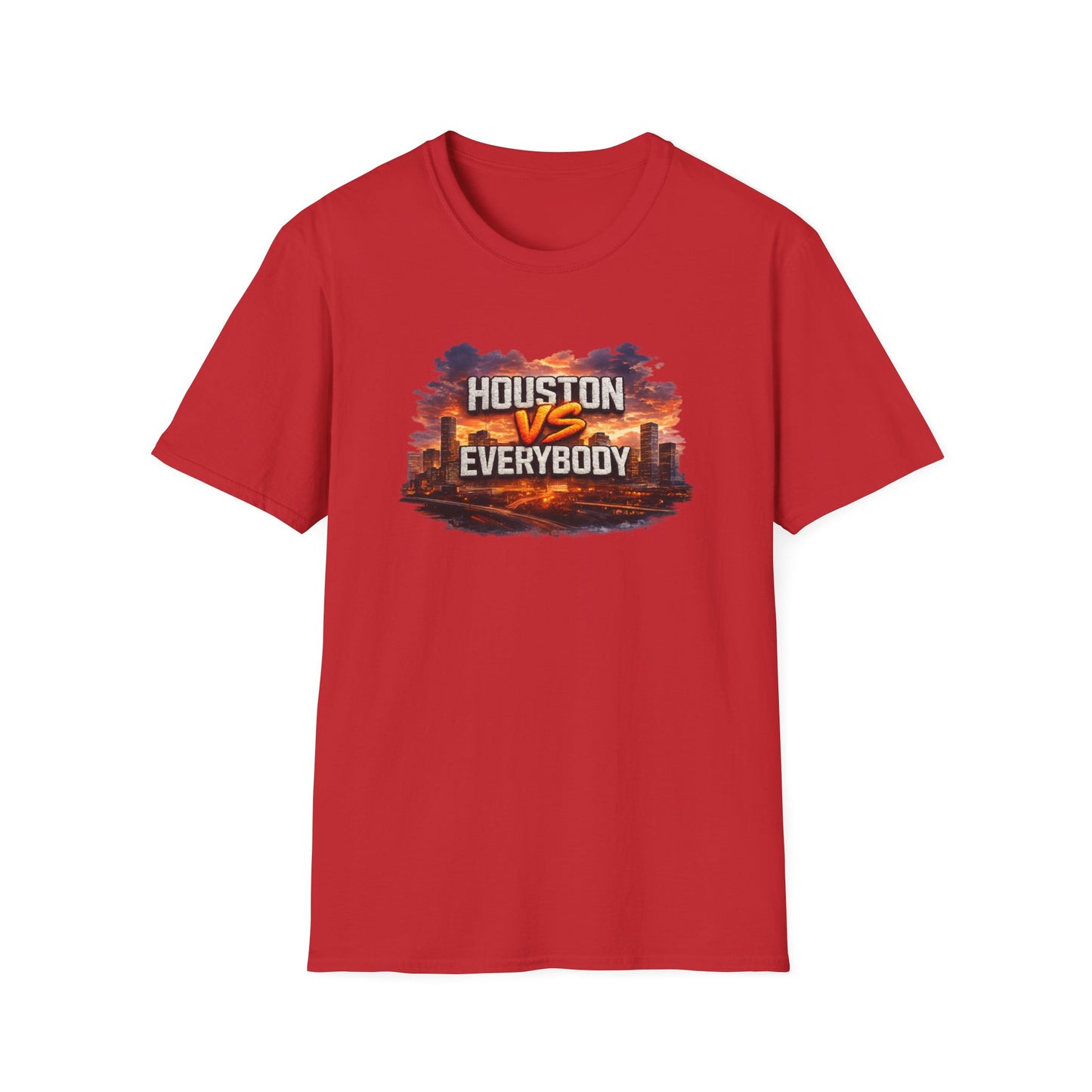 HOUSTON VS EVERYBODY - EMBROIDERED LOOK - Unisex Soft Style T-Shirt