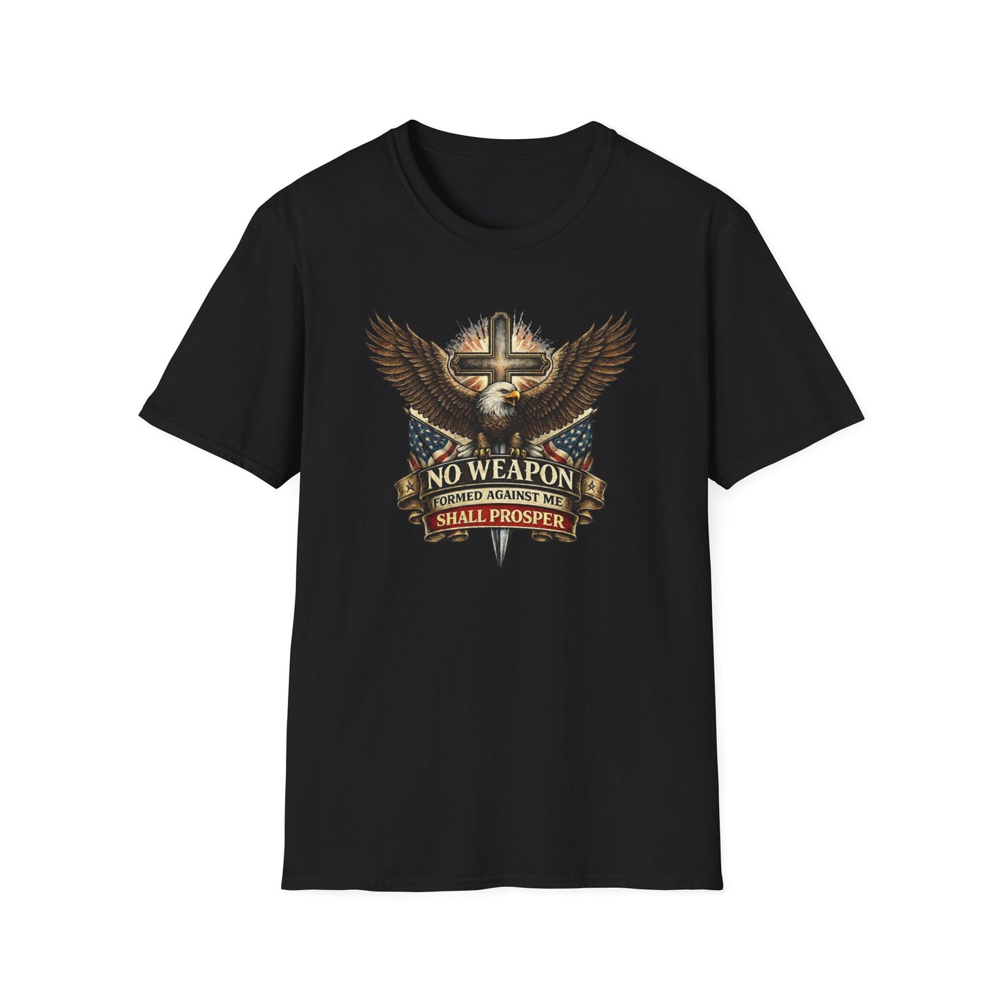 NO WEAPON FORMED AGAINST ME SHALL PROSPER - Unisex Soft Style T-Shirt