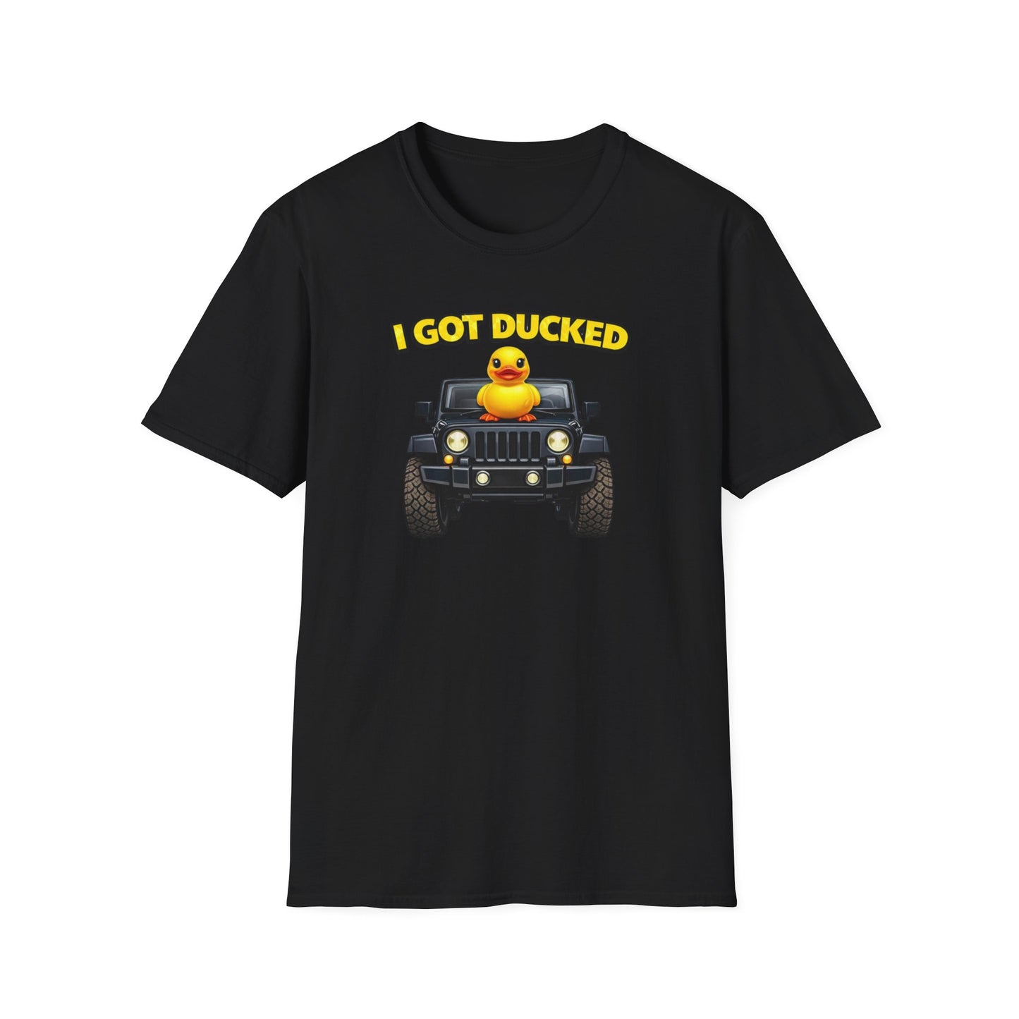 I GOT DUCKED - Unisex Softstyle T-Shirt