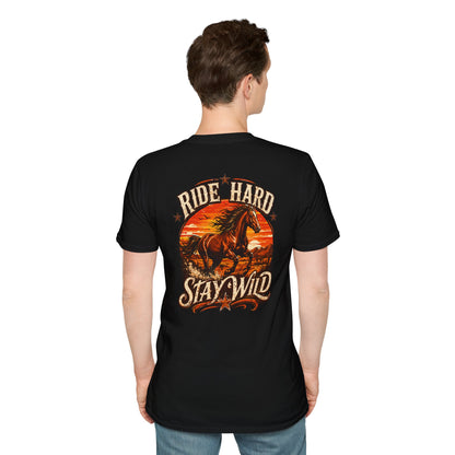RIDE HARD-STAY WILD - (Front/Back Print ) - Unisex Soft Style T-Shirt
