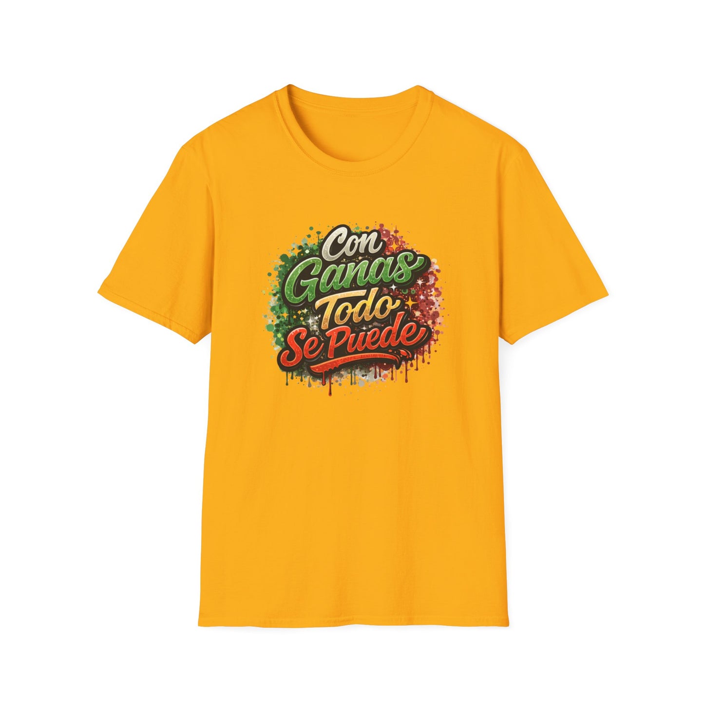 CON GANAS TODO SE PUEDE - Unisex Soft Style T-Shirt