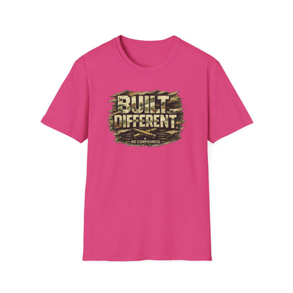 BUILT DIFFERENT-NO COMPROMISE - Unisex Soft Style T-Shirt
