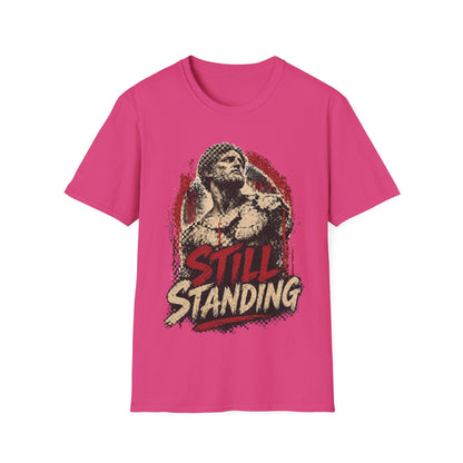 STILL STANDING - ((BIG PRINT)) - Unisex Soft Style T-Shirt