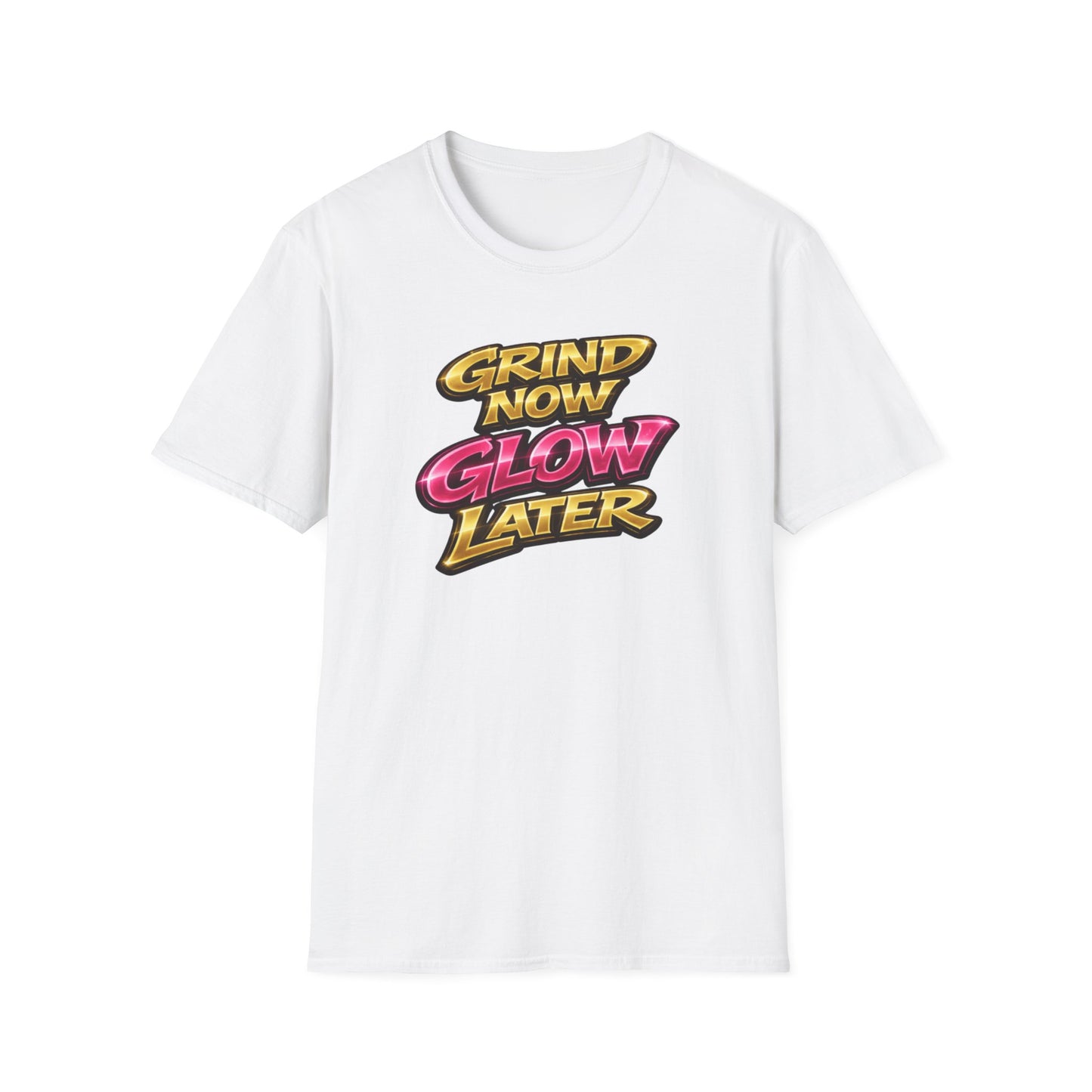 GRIND NOW-GLOW LATER - Unisex Soft Style T-Shirt